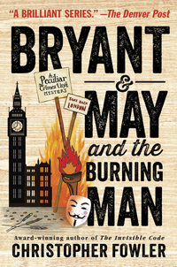 Cover image: Bryant & May and the Burning Man 9780345547682