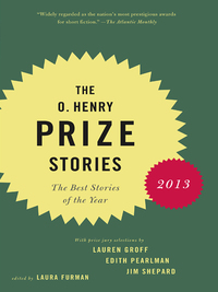 Cover image: The O. Henry Prize Stories 2013 9780345803252