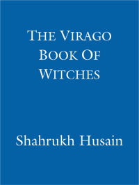 Cover image: The Virago Book Of Witches 9780349012605