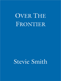 Cover image: Over The Frontier 9780860681304