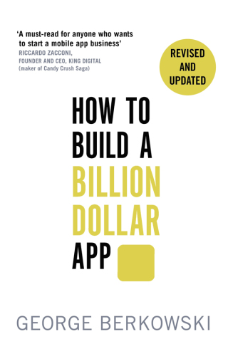 Cover image: How to Build a Billion Dollar App 9780349401386