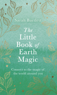 Cover image: The Little Book of Earth Magic 9780349428093
