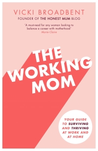 Cover image: The Working Mom 9780349423951