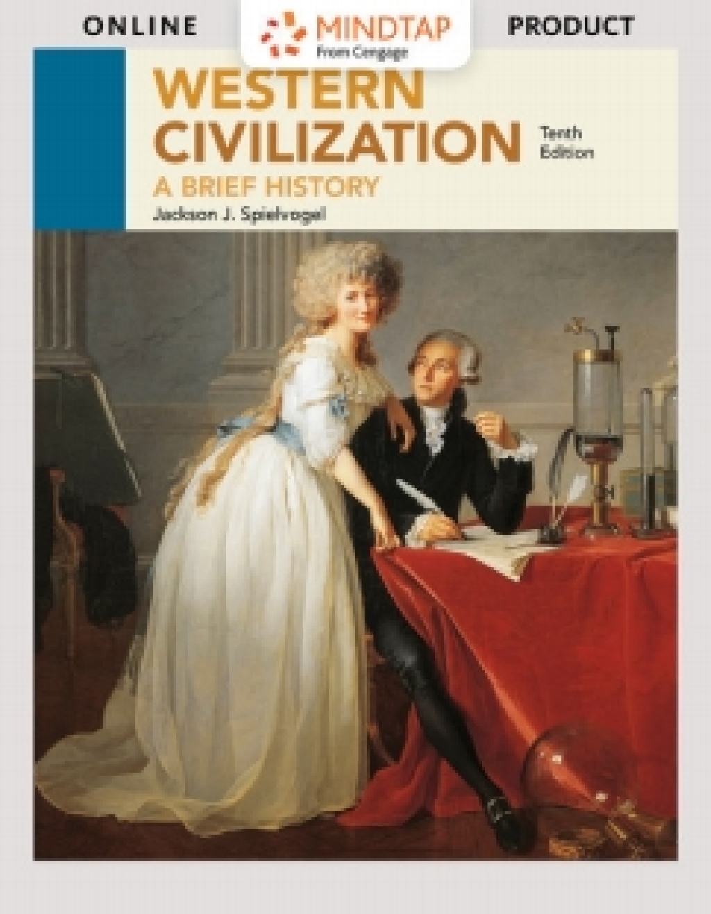 MindTap for Spielvogel's Western Civilization: A Brief History, 10th Edition [Instant Access], 2 terms 10th Edition