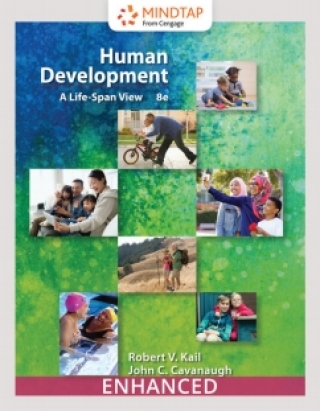 Cover image: MindTap Psychology, Enhanced for Kail/Cavanaugh's Human Development: A Life-Span View 8th edition 9780357035061