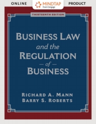 Cover image: MindTap for Mann/Roberts' Business Law and the Regulation of Business 13th edition 9780357042564