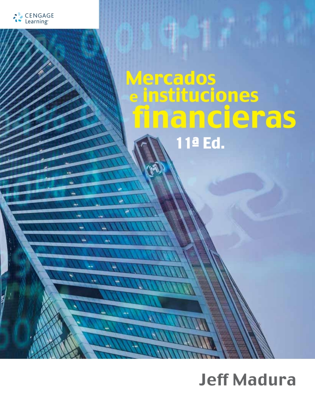 MERCADOS E INSTITUCIONES FINANCIERAS 11th Edition
