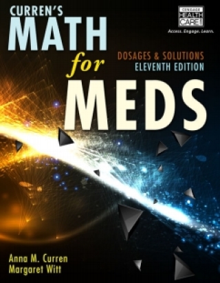 Cover image: WebAssign for Curren/Witt's Math for Meds: Dosages and Solutions 11th edition 9780357115572
