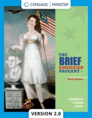 Cover image: MindTapV2.0 for Kennedy's The Brief American Pageant: A History of the Republic, 9th Edition [Instant Access], 1 term 9th edition 9780357124130