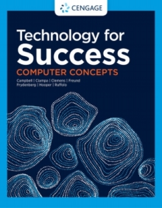 Cover image: MindTap for Campbell/Ciampa/Clemens/Freund/Frydenberg/Hooper/Ruffolo's Technology for Success: Computer Concepts, 1st Edition [Instant Access], 2 terms 1st edition 9780357124918