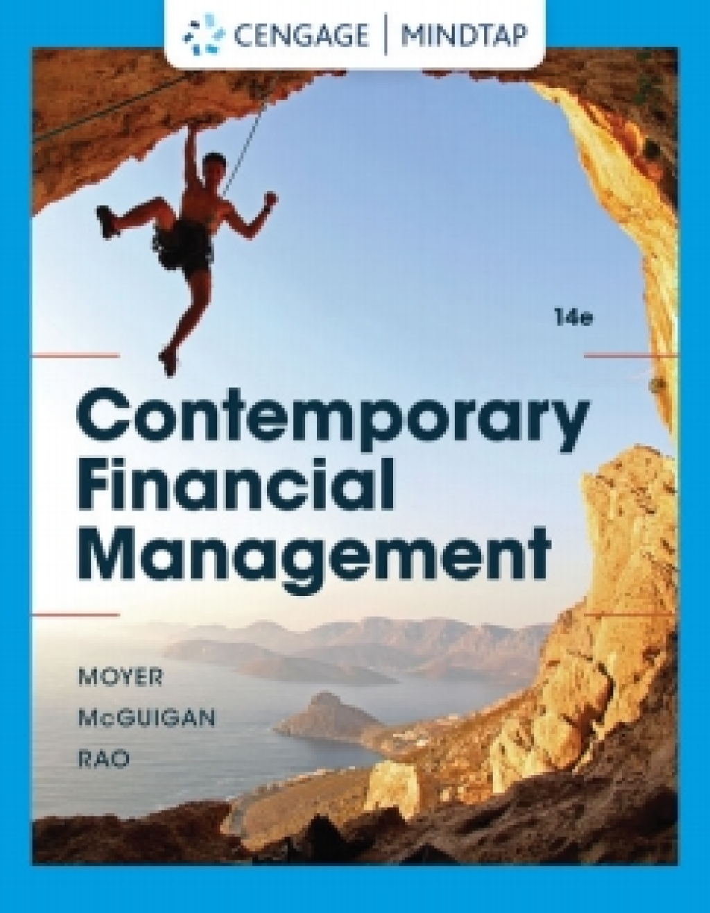 MindTapV3.0 for Moyer/Mcguigan/Rao's Contemporary Financial Management, 14th Edition [Instant Access], 2 terms 14th Edition