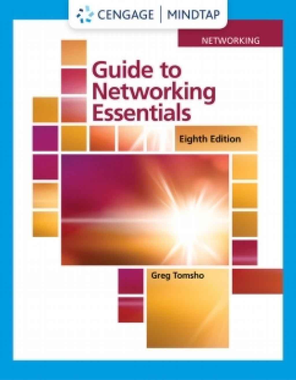 MindTap for Tomsho's Guide to Networking Essentials, 8th Edition [Instant Access], 2 terms 8th Edition