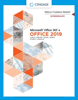 Imagen de portada: Shelly Cashman Series Microsoft Office 365 & Office 2019 Intermediate 1st edition 9780357359969