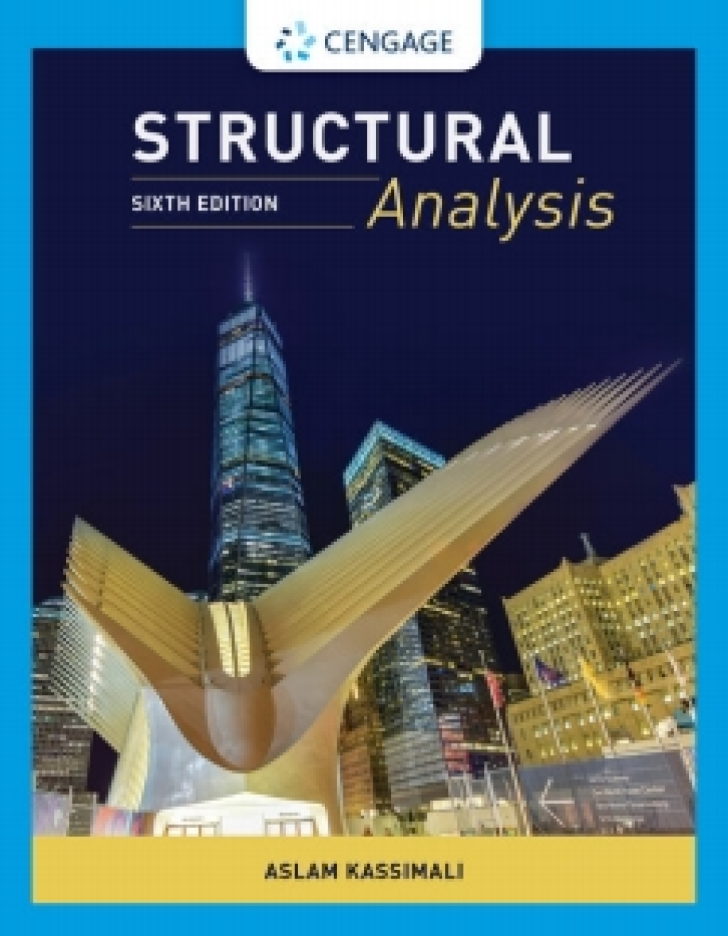 MindTap for Kassimali's Structural Analysis, 6th Edition, [Instant Access] 6th Edition