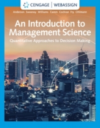 Cover image: WebAssign For Anderson/Sweeney/Williams/Camm/Cochran/Fry/Ohlmann's An Introduction To Management Science: Quantitative Approaches To Decision Making 15th edition 9780357423608