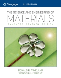 Omslagafbeelding: The Science and Engineering of Materials, Enhanced, SI Edition 7th edition 9780357447888