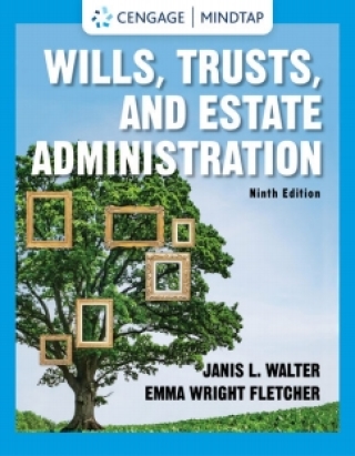 Cover image: MindTap for Walter/Wright's Wills, Trusts, and Estate Administration, 9th Edition [Instant Access], 1 term 9th edition 9780357452233