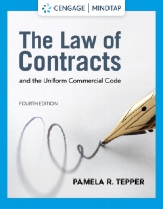 Cover image: MindTap for Tepper's The Law of Contracts and the Uniform Commercial Code, 4th Edition [Instant Access], 1 term 4th edition 9780357453063