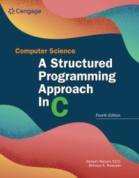 Cover image: Computer Science: A Structured Programming Approach in C 4th edition 9780357506127