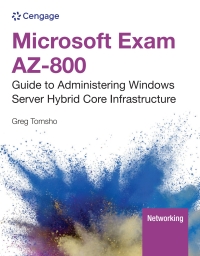 Cover image: Microsoft Exam AZ-800: Guide to Administering Windows Server Hybrid Core Infrastructure 1st edition 9780357511800