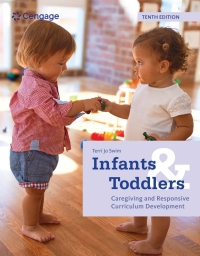 Omslagafbeelding: Infants and Toddlers: Caregiving and Responsive Curriculum Development 10th edition 9780357625378