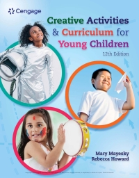 Cover image: Creative Activities and Curriculum for Young Children 12th edition 9780357630648