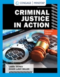 Cover image: MindTap for Gaines/Miller's Criminal Justice in Action, 11th Edition [Instant Access], 1 term 11th edition 9780357630877
