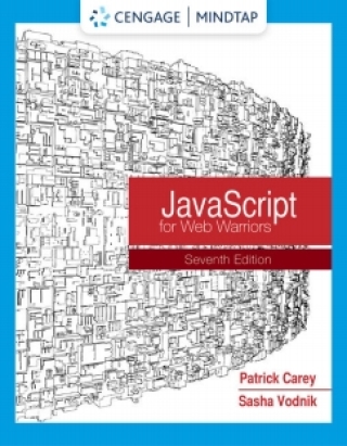 Cover image: MindTap for Carey/Vodnik's JavsScript for Web Warriors, 7th Edition [Instant Access], 1 term 7th edition 9780357114940