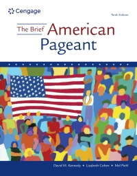 Cover image: The Brief American Pageant: A History of the Republic 10th edition 9780357661529
