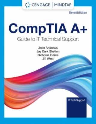Cover image: MindTap for Andrews/Dark Shelton/Pierce's CompTIA A+ Guide to IT Technical Support, 2 terms Instant Access 11th edition 9780357674208