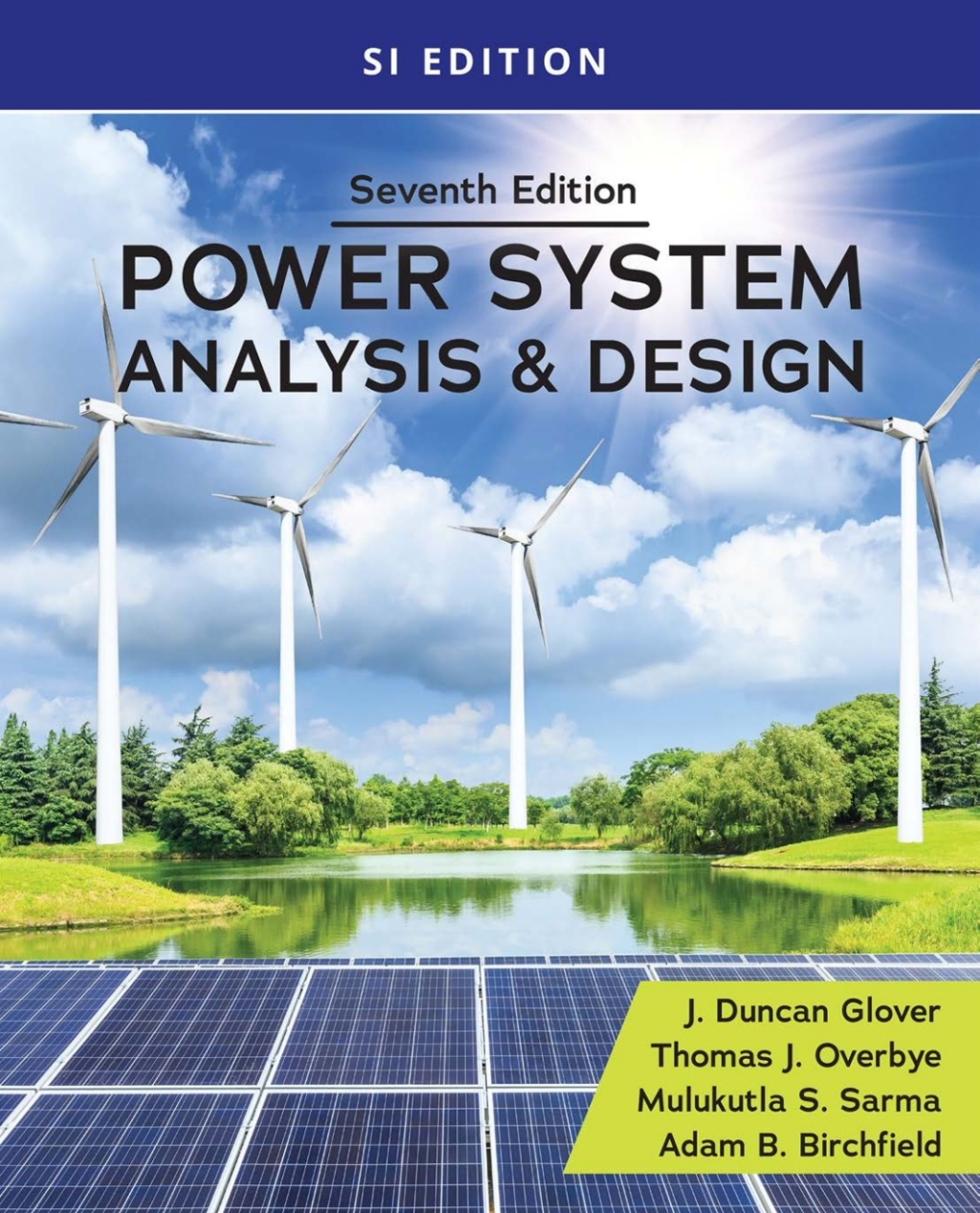 Power System Analysis and Design, SI Edition 7th Edition