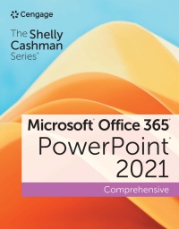 Cover image: The Shelly Cashman Series® Microsoft® Office 365® & PowerPoint® 2021 Comprehensive 1st edition 9780357677056
