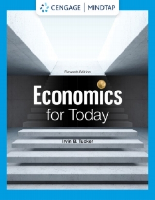 Cover image: MindTap for Tucker's Economics for Today, 1 term Instant Access 11th edition 9780357720967