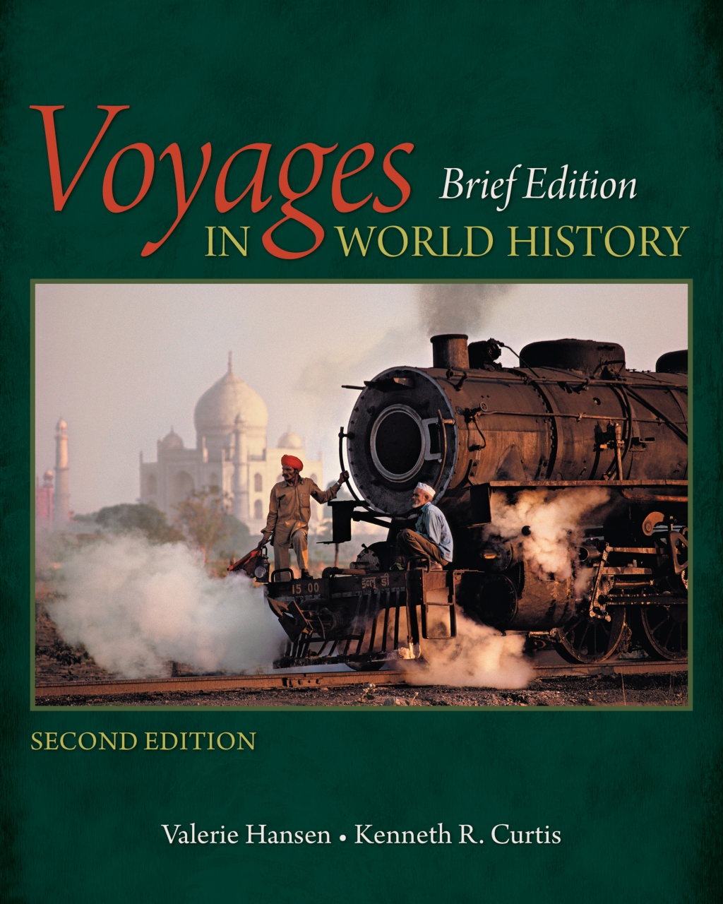 MindTap for Hansen’s Voyages in World History, Brief, 1 term Instant Access 2nd Edition