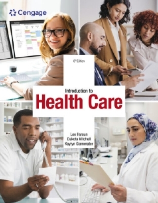 Cover image: MindTap for Haroun/Mitchell/Grammater's Introduction to Health Care, 2 terms Instant Access 6th edition 9780357936535
