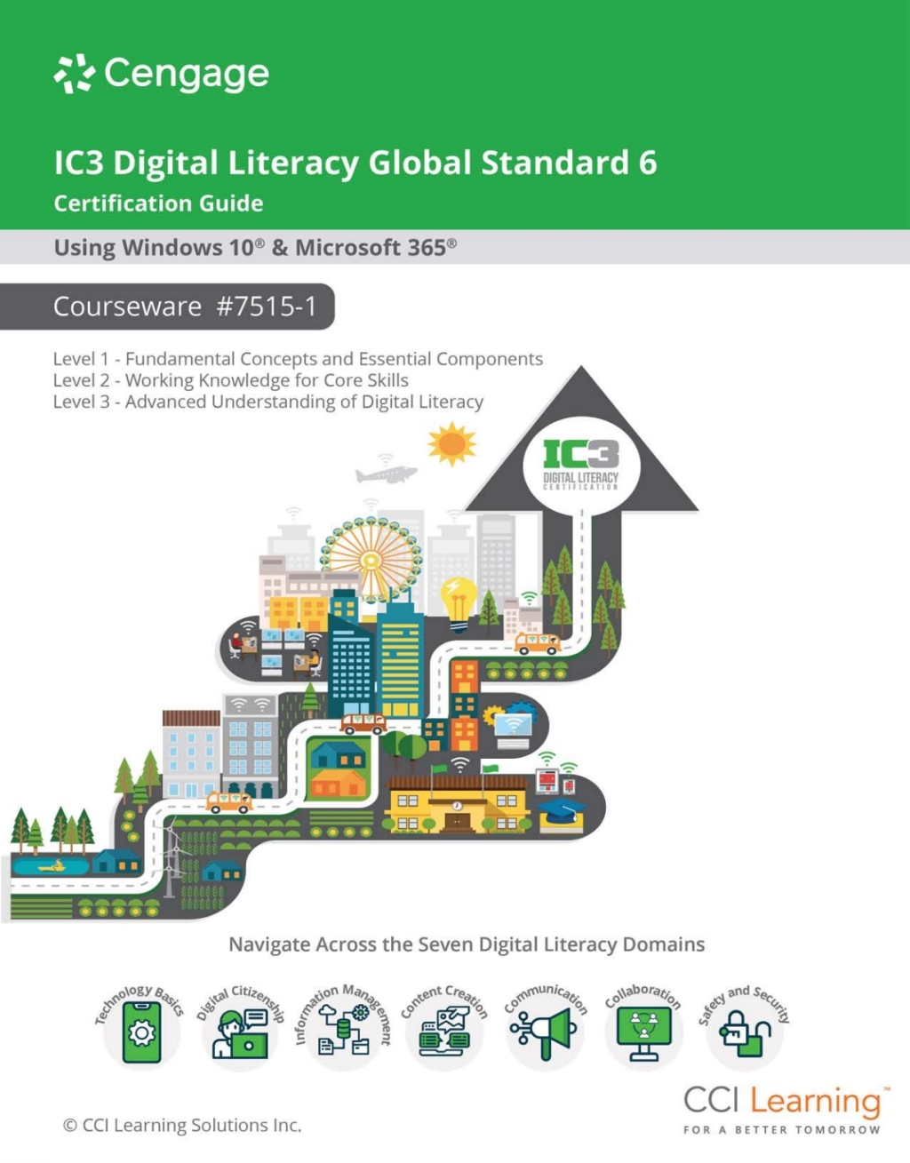 IC3 Digital Literacy Global Standard 6 Certification Guide using Windows 10 & Microsoft 365 3rd Edition