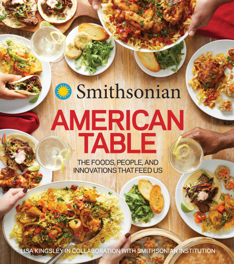Smithsonian American Table: The Foods, People, and Innovations That Feed Us - FULL INSTANT DOWNLOAD | PDF DOCX EPUB