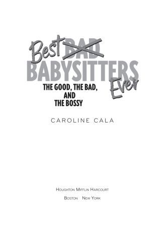 Cover image: The Good, the Bad, and the Bossy 9780358547662