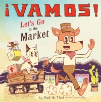 Cover image: ¡Vamos! Let's Go to the Market 9781328557261