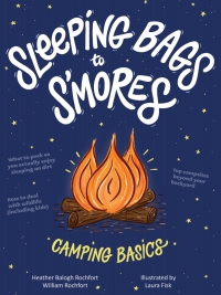 Cover image: Sleeping Bags To S'mores 9780358100317