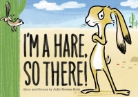 Cover image: I'm a Hare, So There! 9780358125068