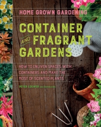 Cover image: Container And Fragrant Gardens 9780358161516