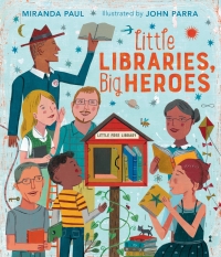 Cover image: Little Libraries, Big Heroes 9780544800274