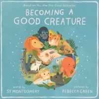 Cover image: Becoming a Good Creature 9780358252108
