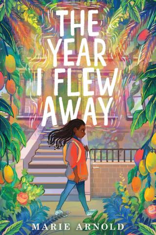 Cover image: The Year I Flew Away 9780358733331