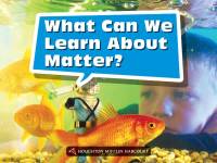 Cover image: What Can We Learn About Matter? 1st edition 9780544070998