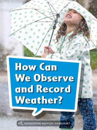 Cover image: How Can We Observe and Record Weather? 1st edition 9780544072237