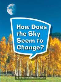 Cover image: How Does the Sky Seem to Change? 1st edition 9780544072244