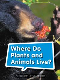 Cover image: Where Do Plants and Animals Live? 1st edition 9780544072251