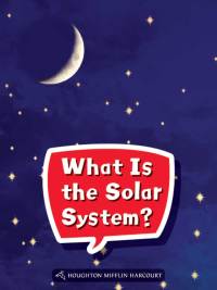 Cover image: What Is the Solar System? 1st edition 9780544072442